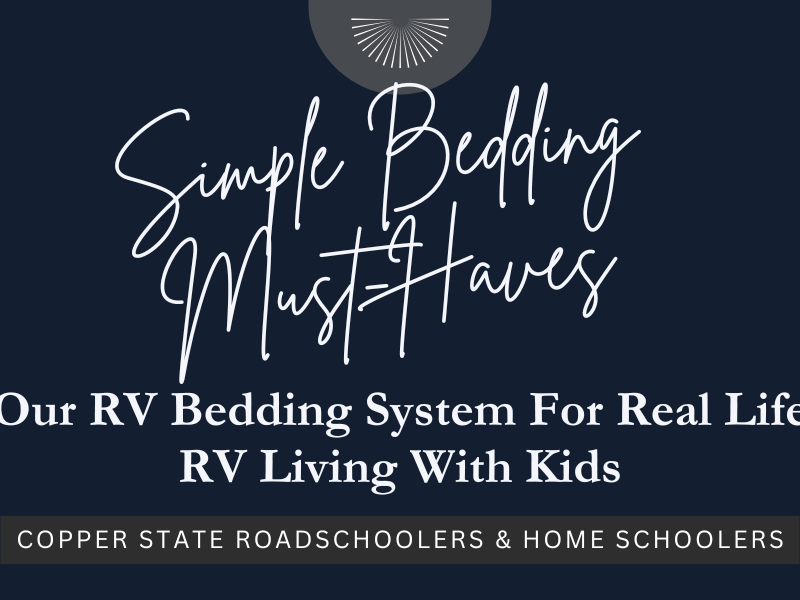 Simple Bedding Must-Haves We Keep in Our RV (Real Life RV Living With&nbsp;Kids)